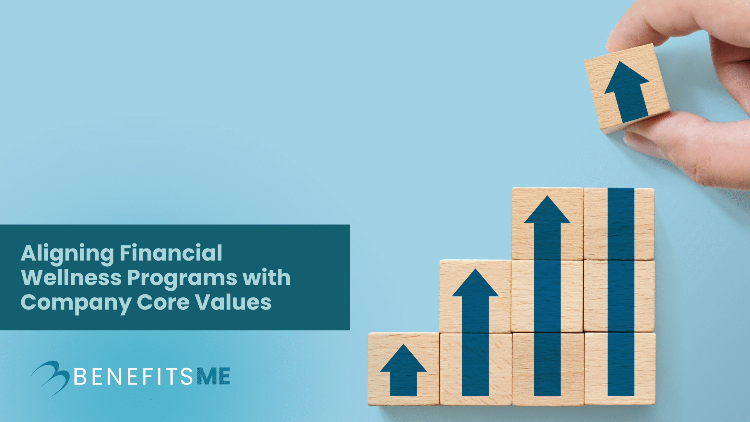 Aligning Financial Wellness Programs with Company Core Values  